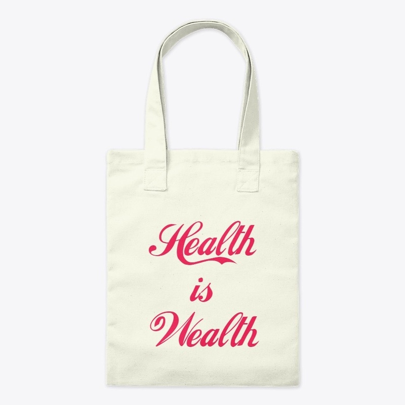 Health is Wealth design  