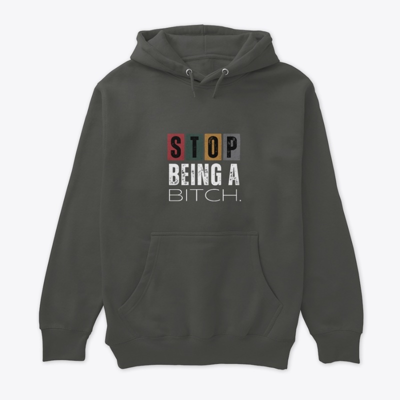 Stop being a B
