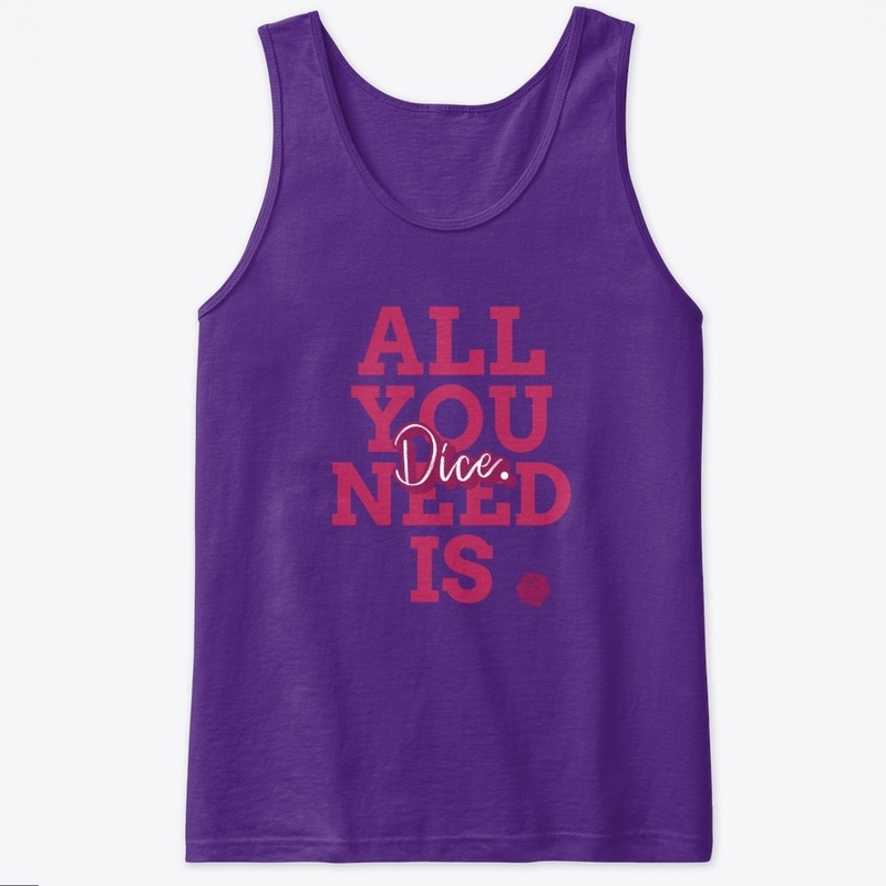 All You Need Is Dice