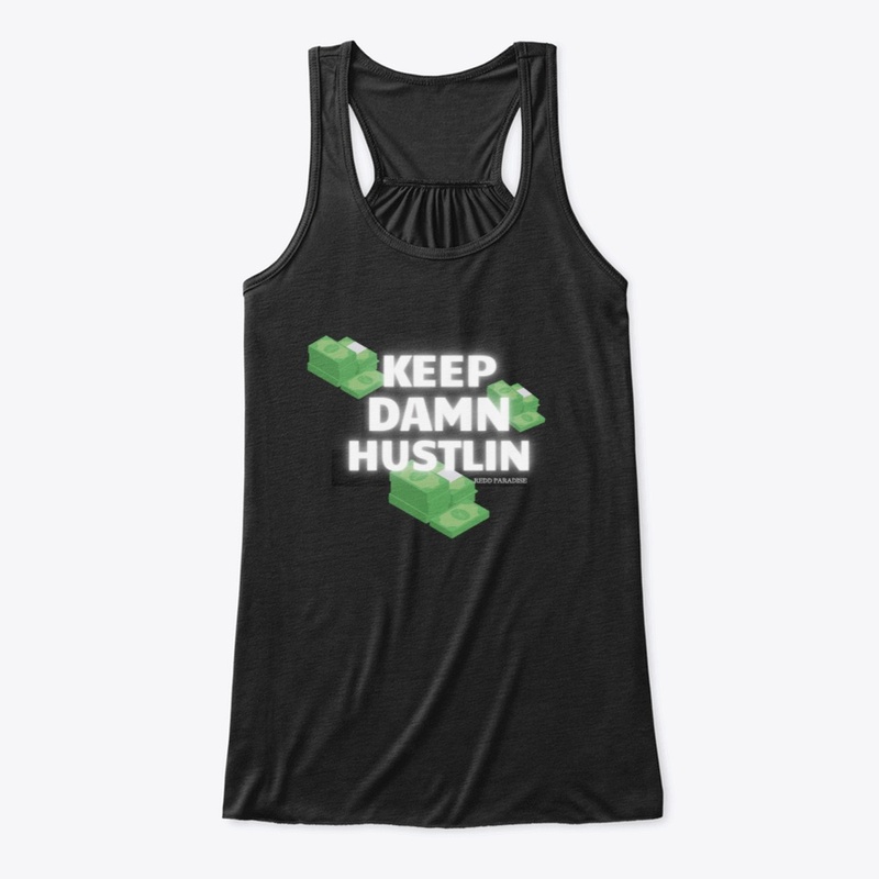 KEEP HUSTLIN