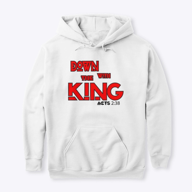 DOWN WITH THE KING
