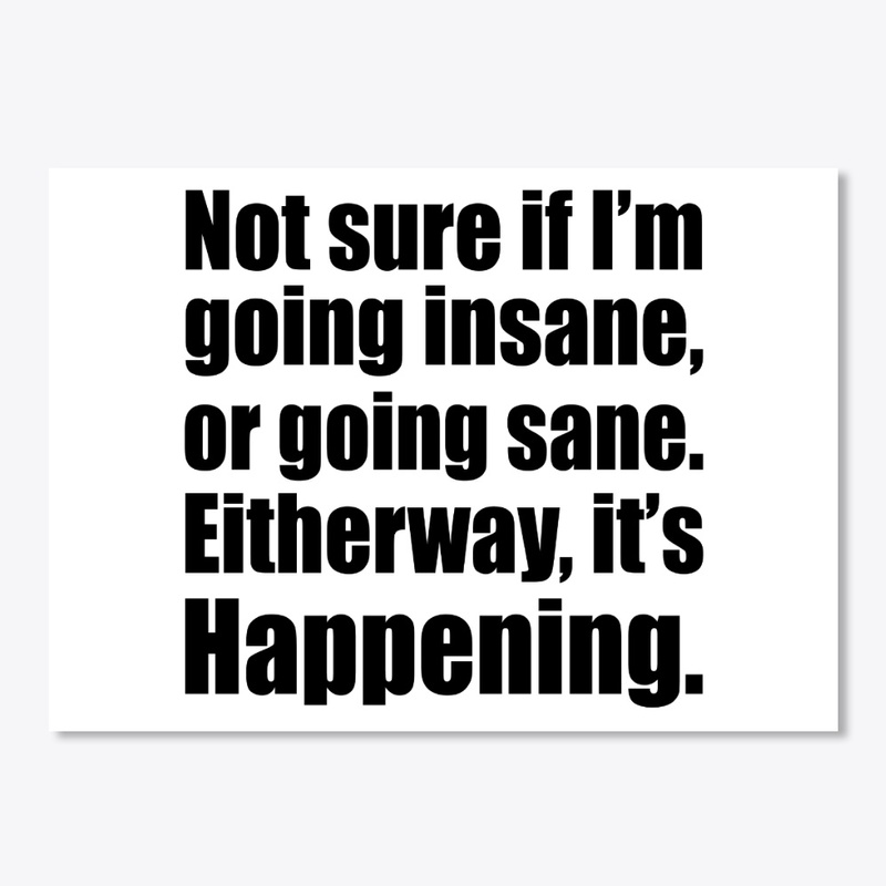 Going Insane
