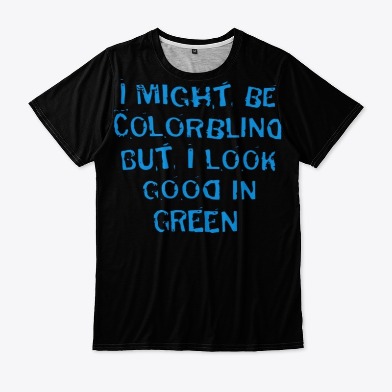 Funny text design - Look good in Green