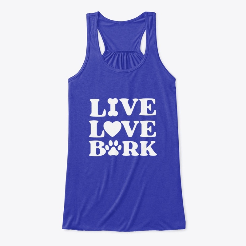 Live Love Bark Dog Lovers Shirts