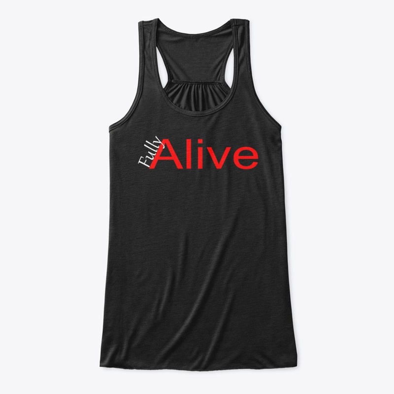 Be Fully Alive