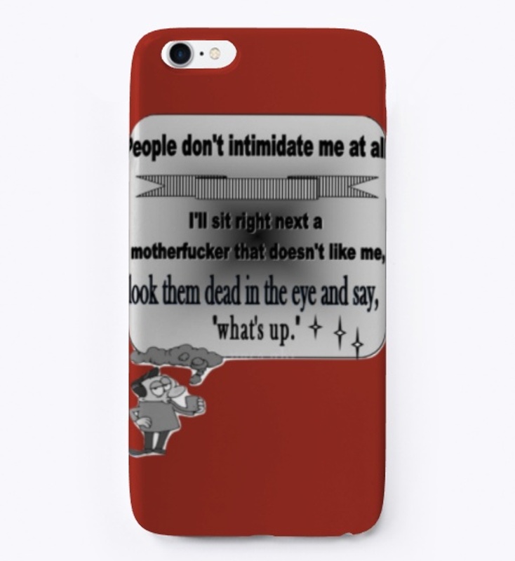 Quotes shirts- People  don't intimidate 