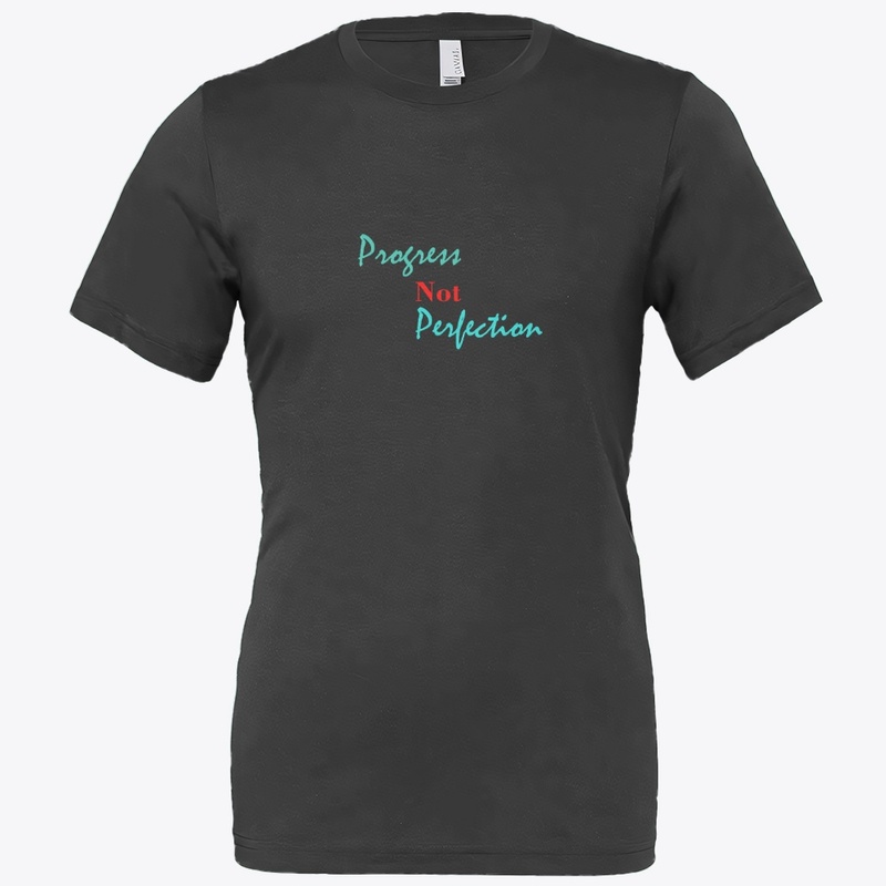 Progress not Perfection