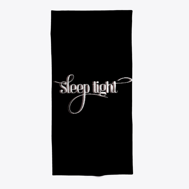 Sleep tight