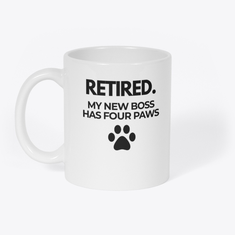 Retired. My New Boss Has Four Paws 🐾