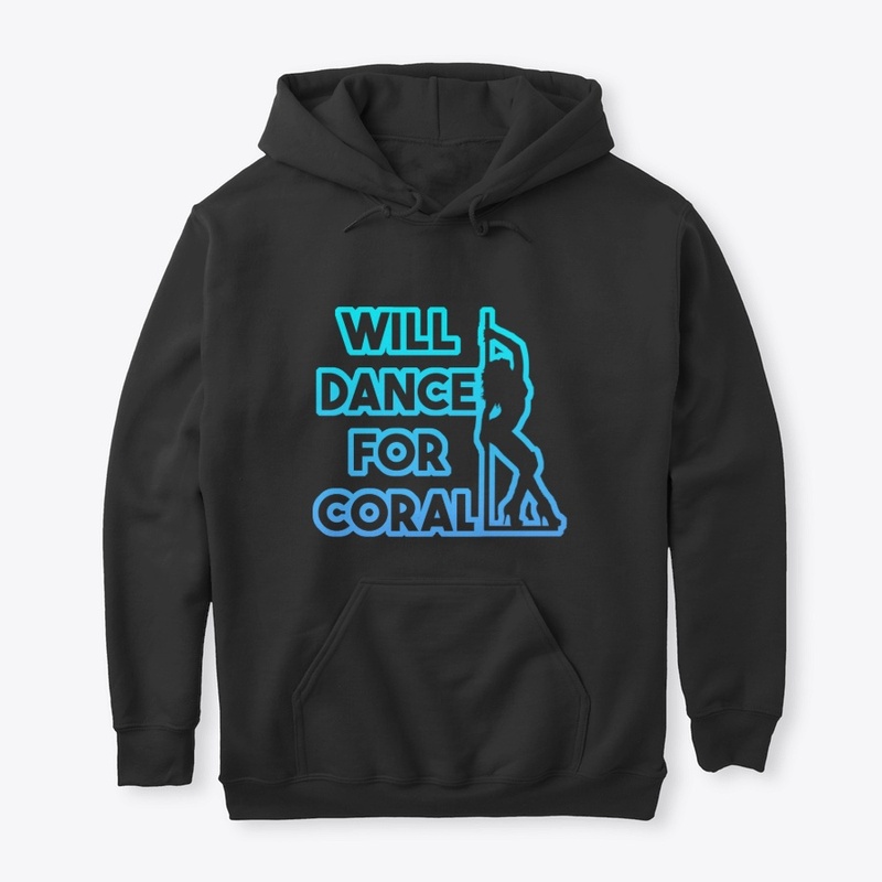 Will Dance For Coral