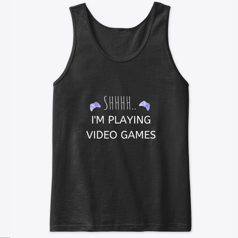 shhh im playing video games