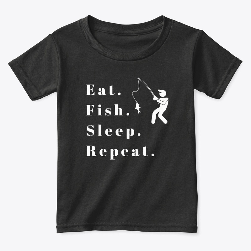 Eat. Fish. Sleep. Repeat. - Male