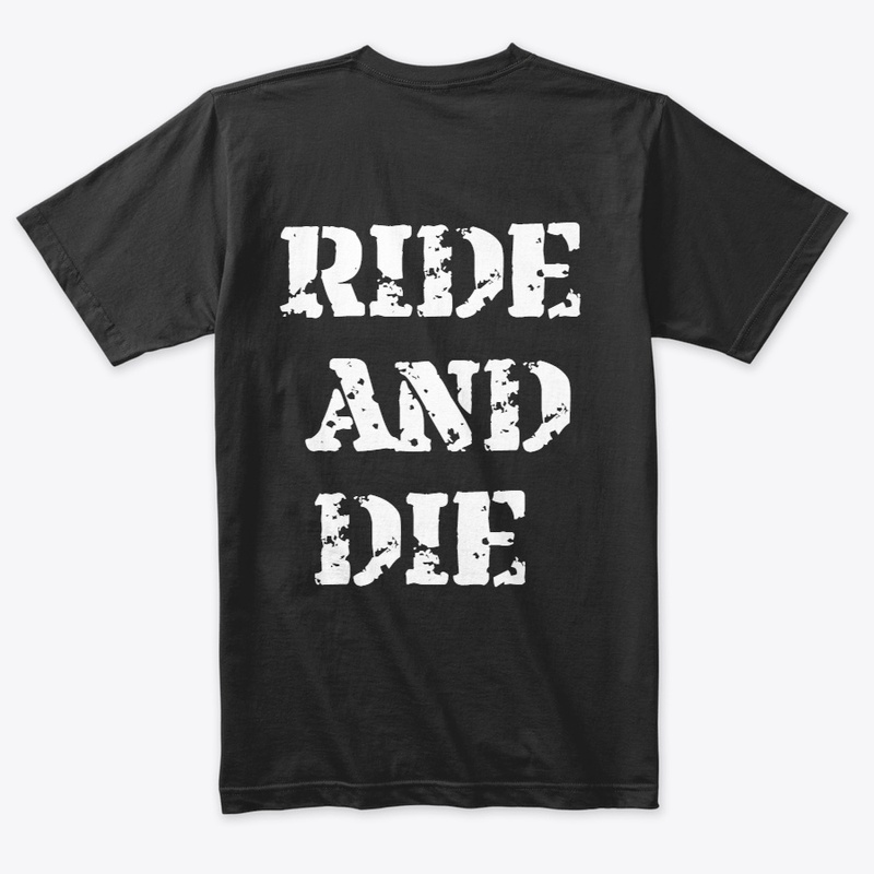 RIDE AND DIE