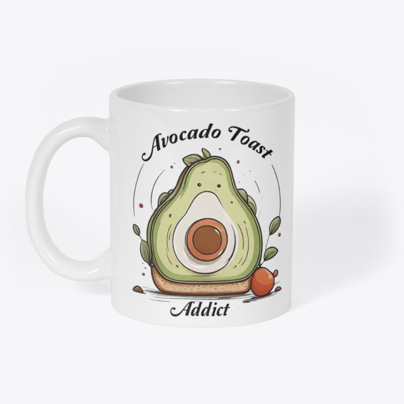 Avocado Toast Addict