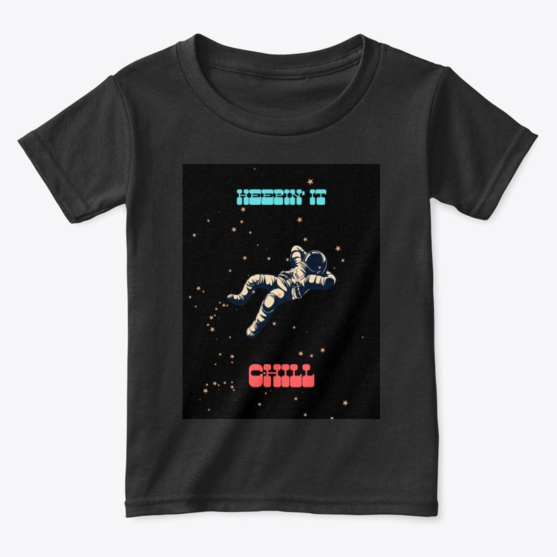 "Keepin' it chill" Astronaut shirt