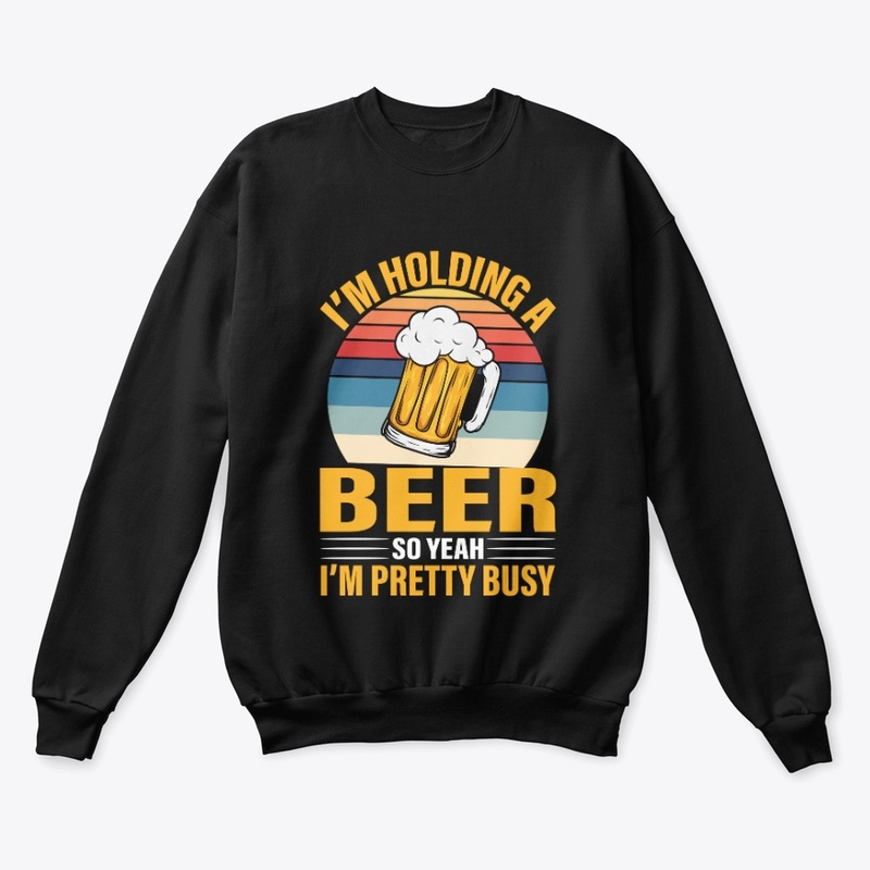 I'm holding a beer so I'm busy