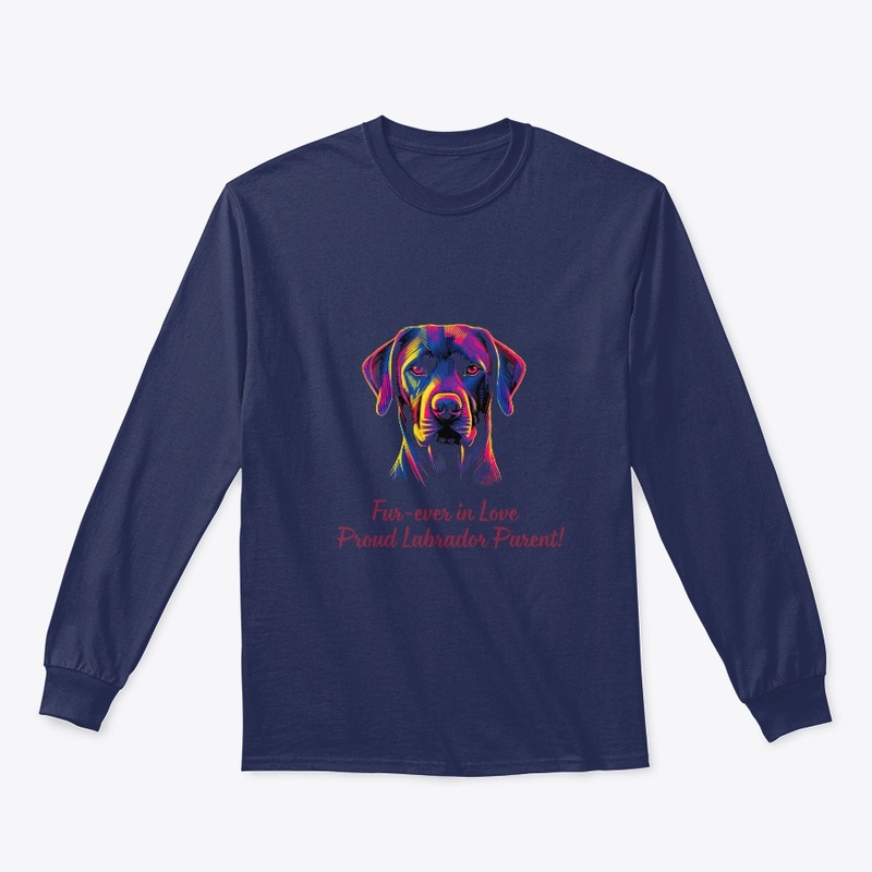 Labrador's Love - Proud Parent Edition