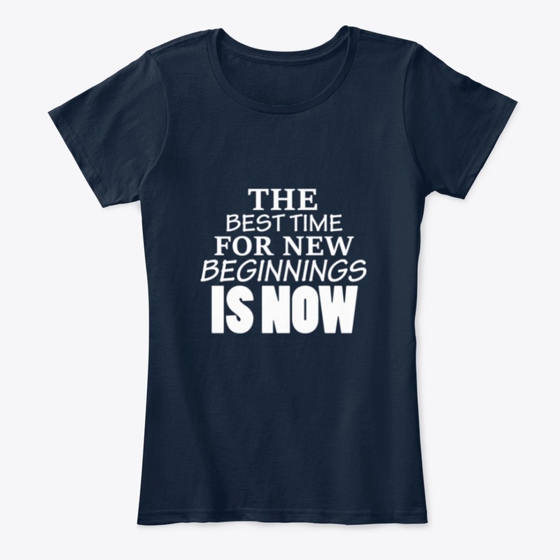 The Best Time For New Biginnings Is Now