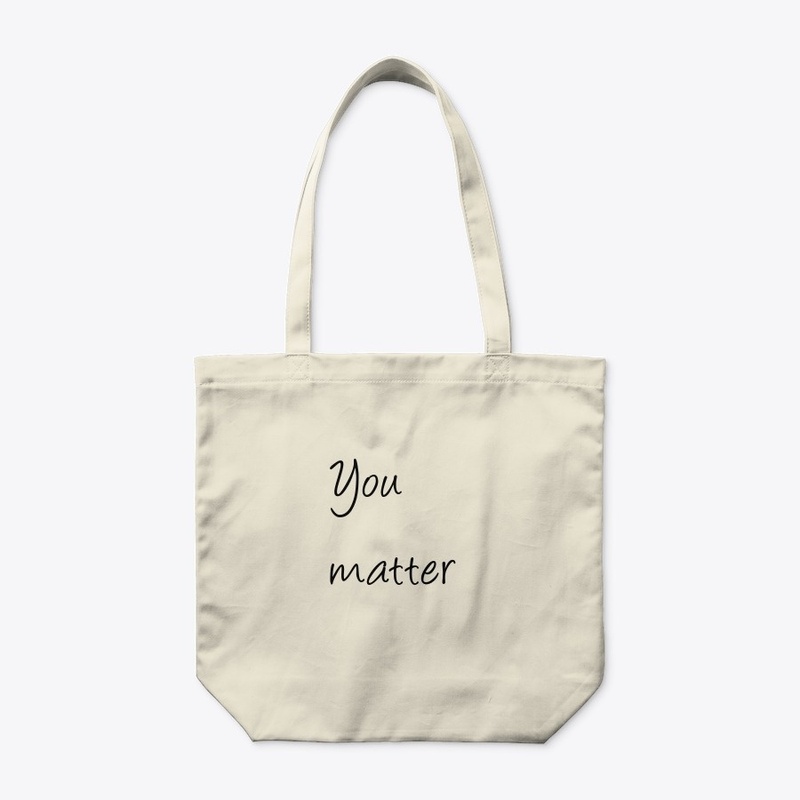 You matter tote bag