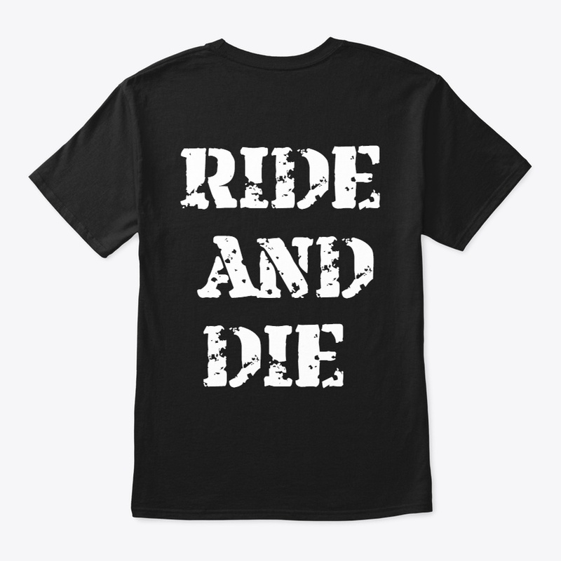 RIDE AND DIE