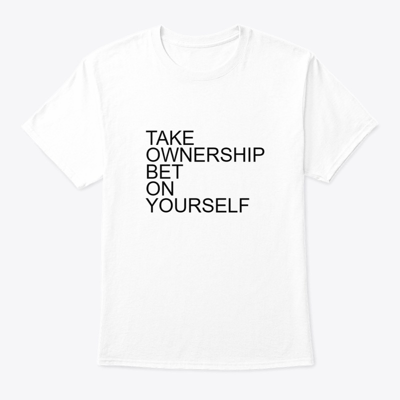 TAKE OWNERSHIP