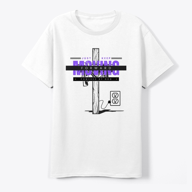 Keep Moving Forward T-Shirt Graphic Tee