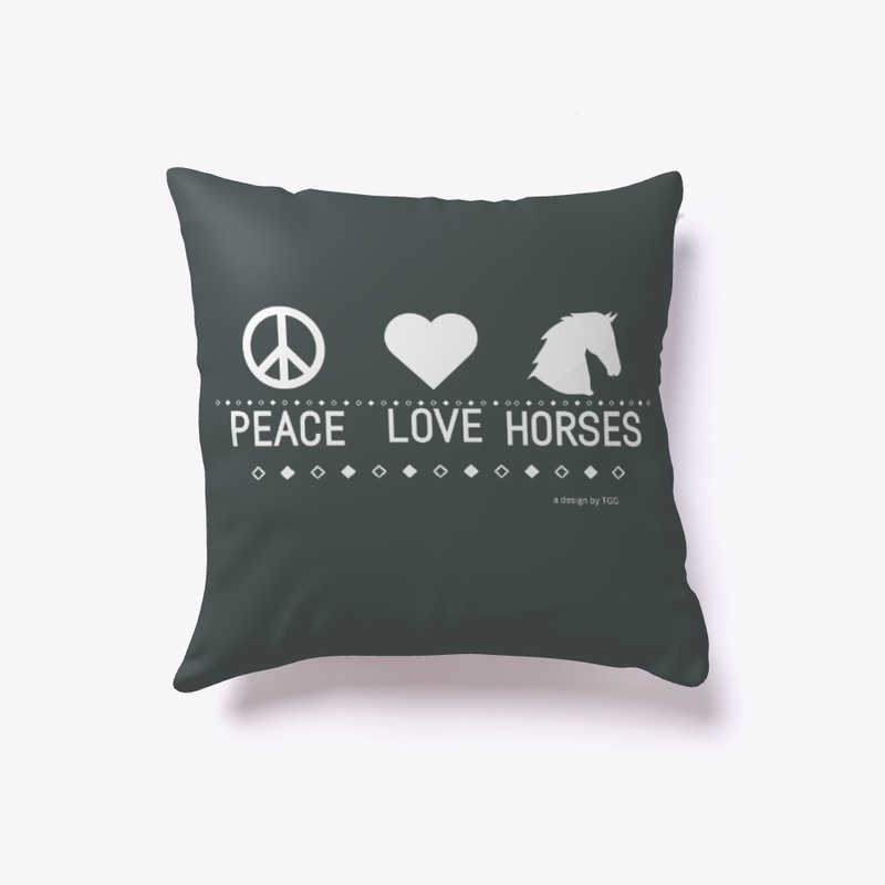 Peace Love Horses