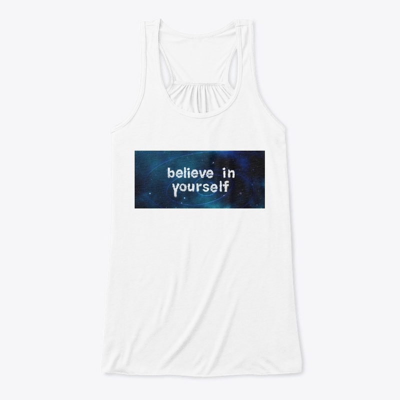 believe in yourself
