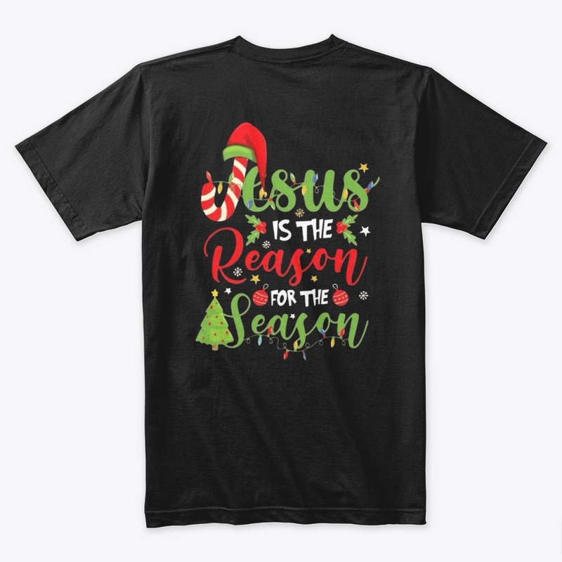  "Jesus is the Reason for the Season"