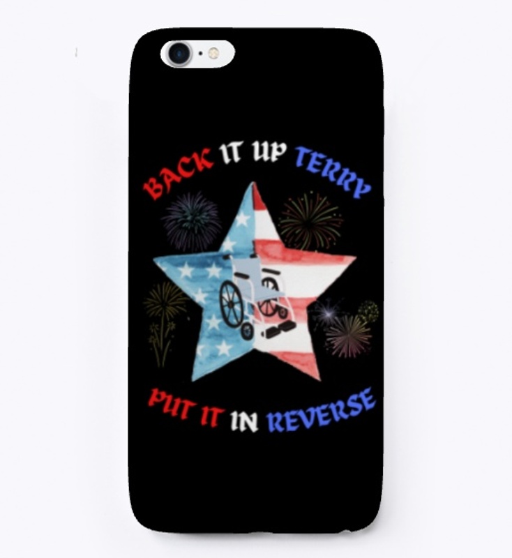 Back It Up Terry ! Put It In Reverse 