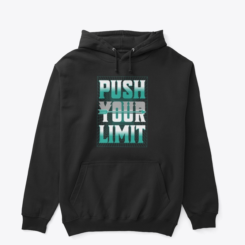 Push Your Limit Typography Quote Merch