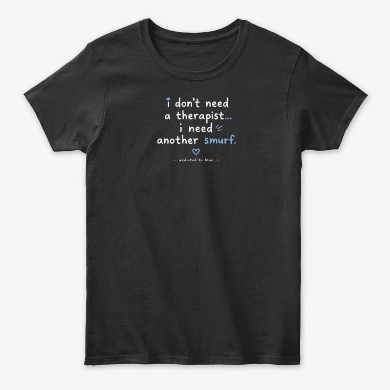 i don't need a therapist...i need..