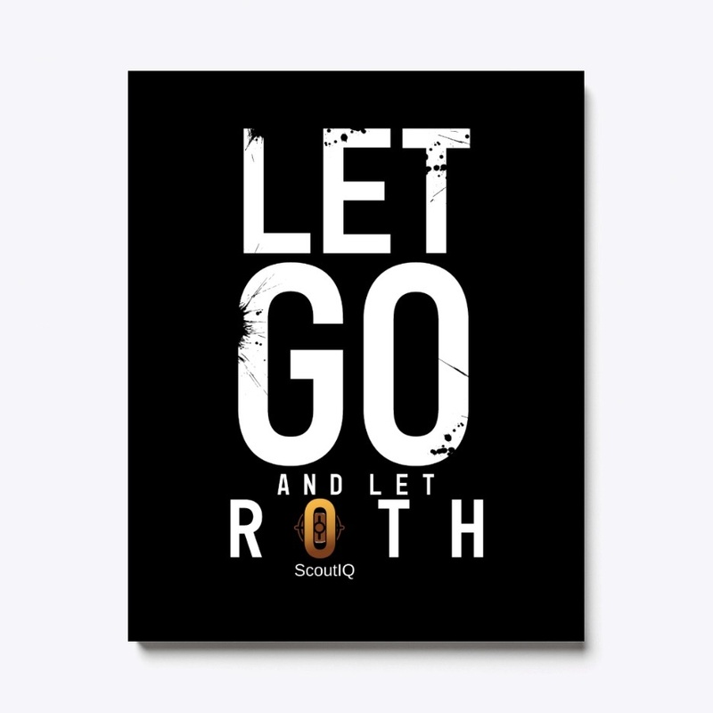 Let Go and let ROTH