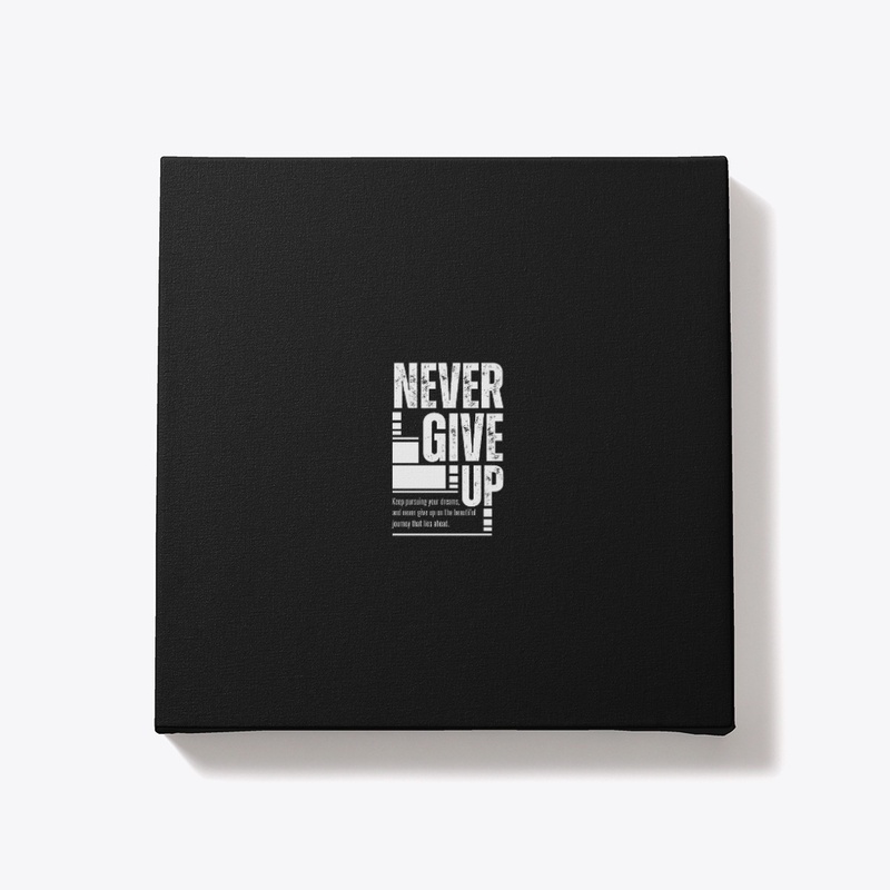 Never Give Up
