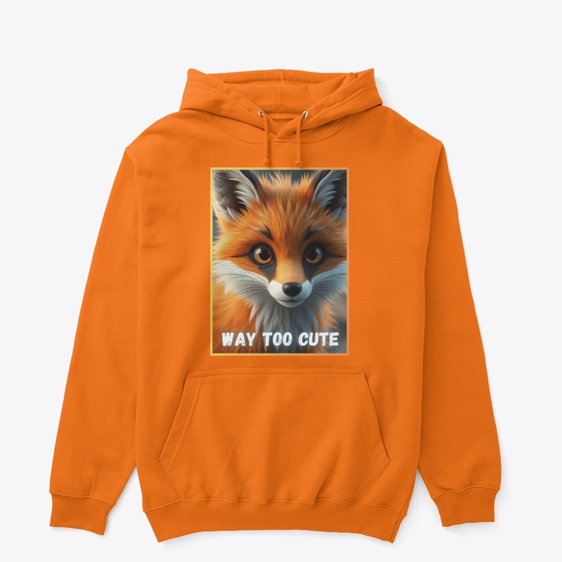 Way Too Cute - Fox