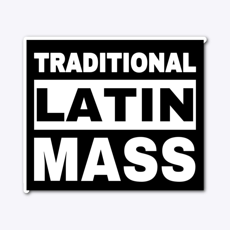 TLM (Traditional Latin Mass)