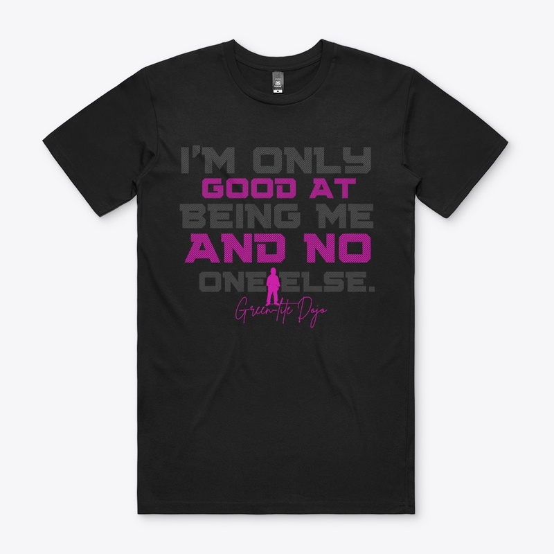I'm only good at being me.(Gray & Pink)