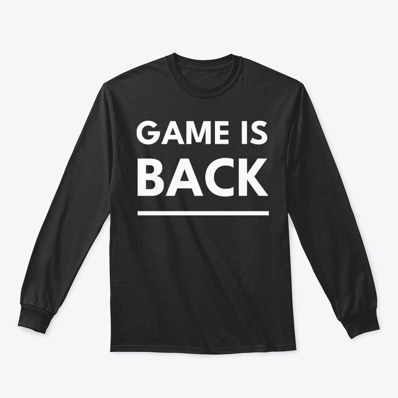 GAME IS BACK