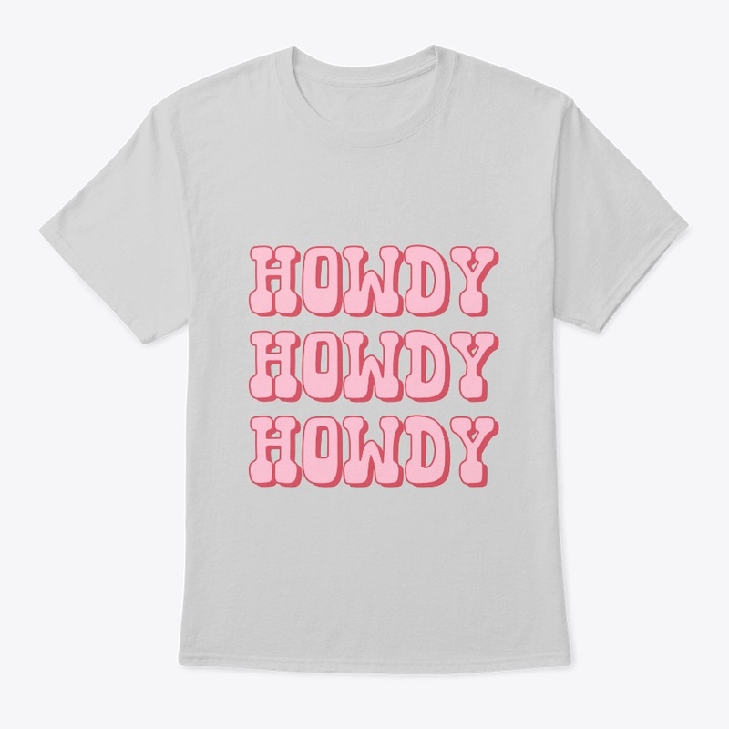 HOWDY HOWDY HOWDY 