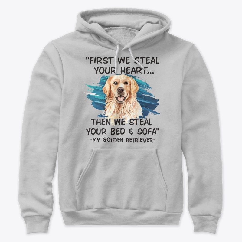 Golden Retriever Lover Gift First Steal