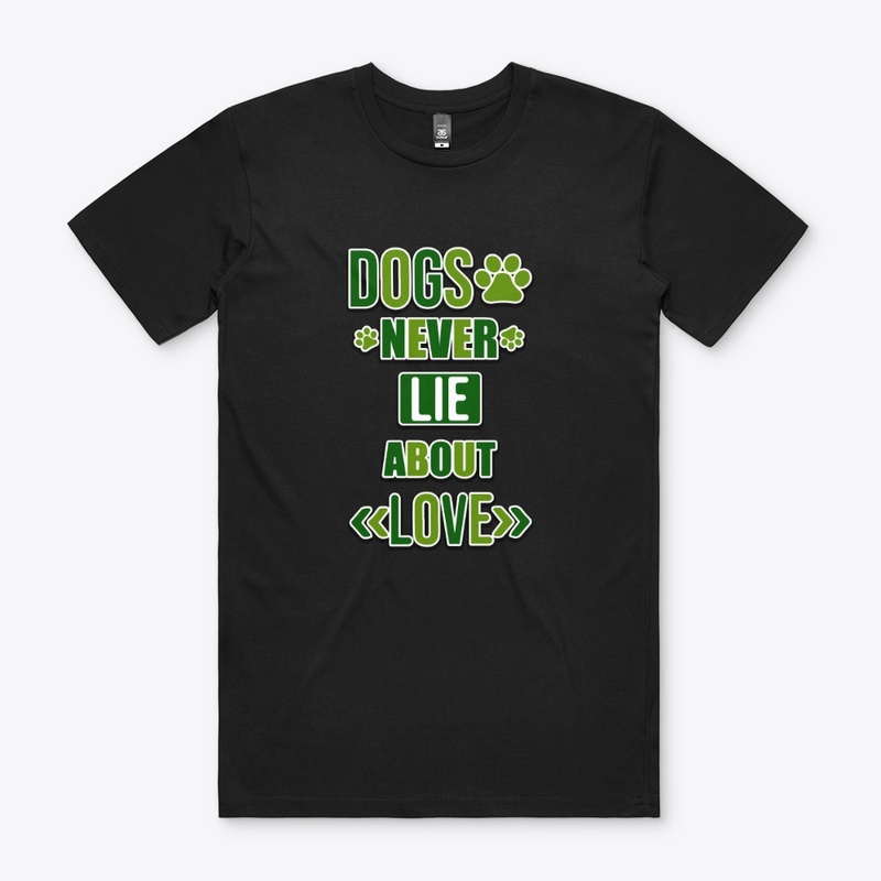 Dogs Never Lie About Love