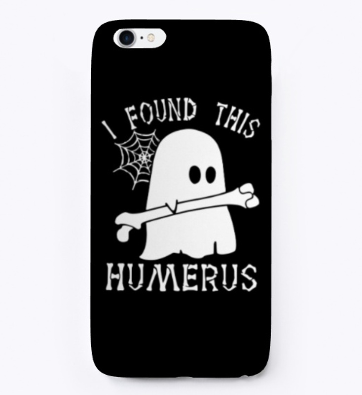 Halloween - I Found This Humerus Boo