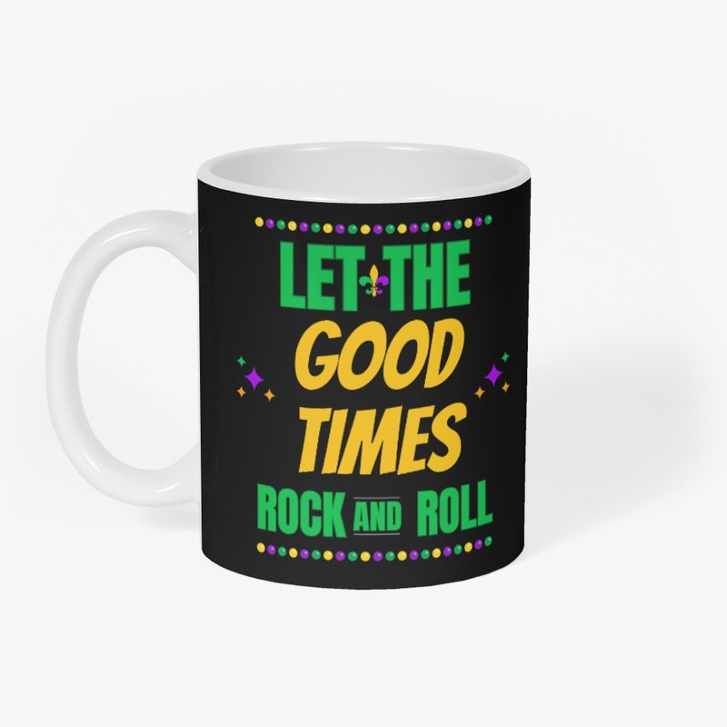 Good Times Rock and Roll