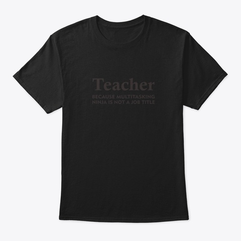 Teacher For Family Gift Black T-Shirt Front