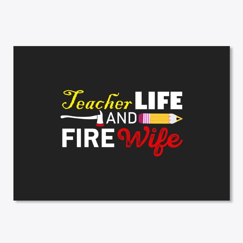 Teacher Life And Fire Wife