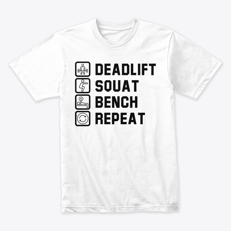 Deadlift Squat Bench Repeat Icon Shirt