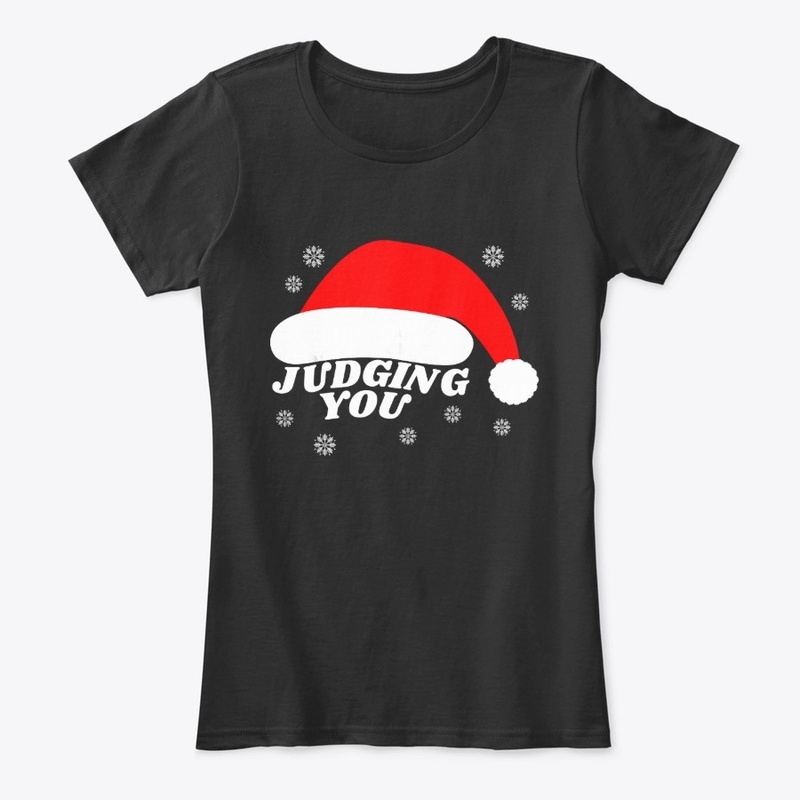 Santa Hat Judging You On Christmas T Shi