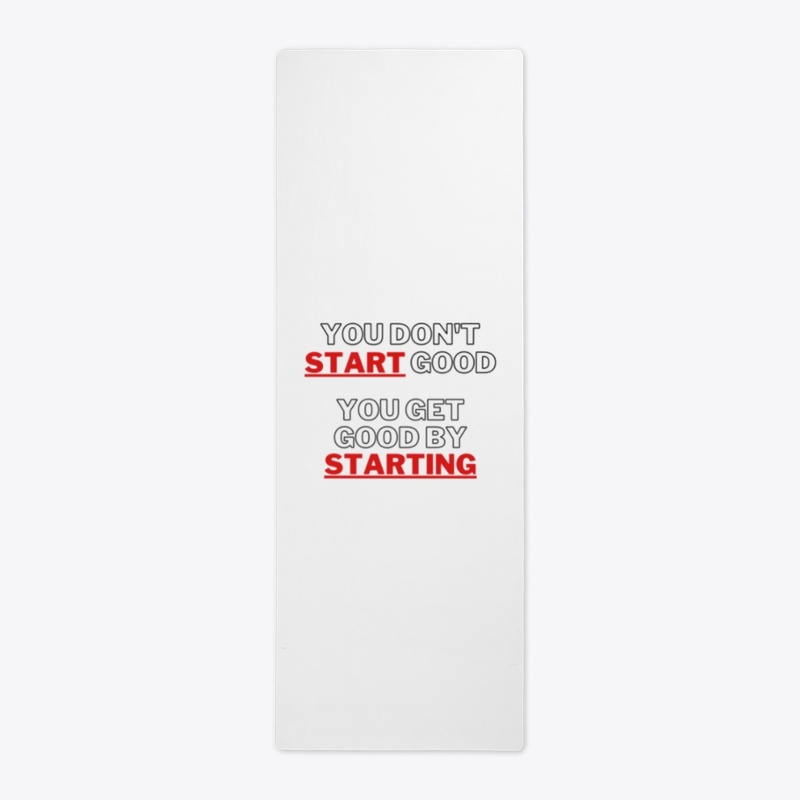 Start by Starting