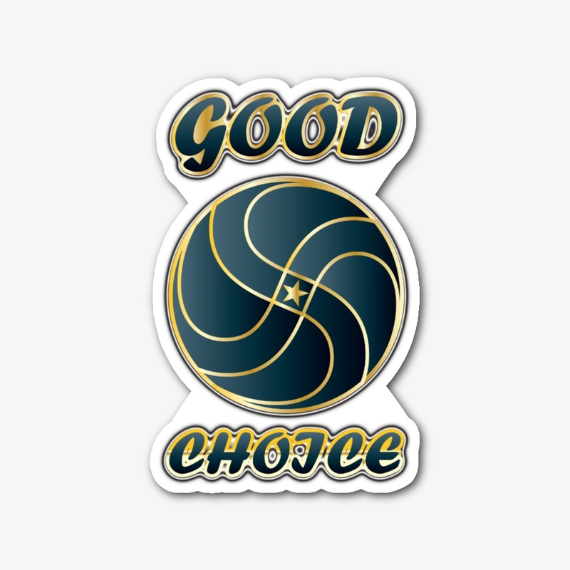Good choice