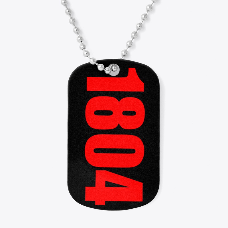 1804 Red Dog Tag